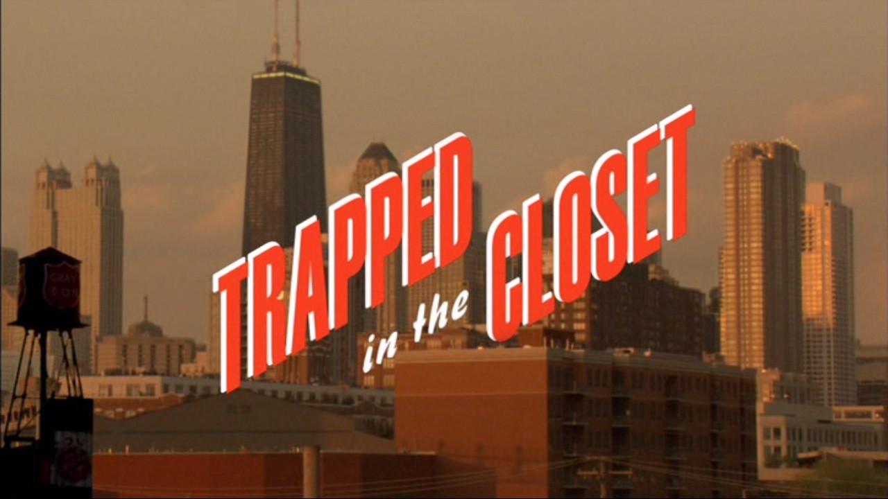 Trapped in the Closet