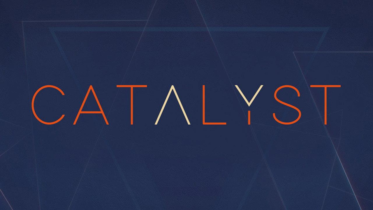 Catalyst