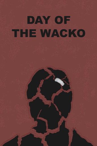 Day of the Wacko