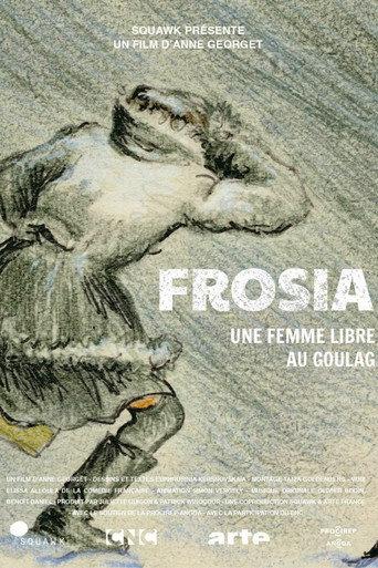 Frosia, une femme libre au Goulag