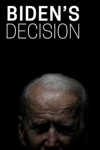 Biden's Decision