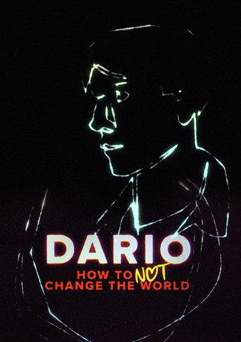DARIO - How To Not Change The World