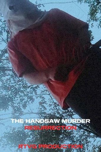 The handsaw murder resurrection