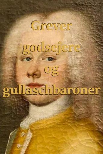 Grever, godsejere og gullaschbaroner